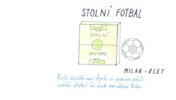 STOLNÍ FOTBAL